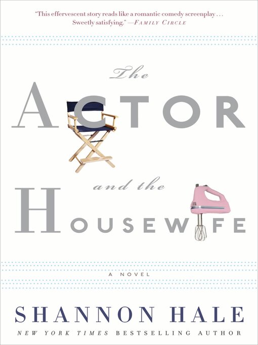 Title details for The Actor and the Housewife by Shannon Hale - Wait list